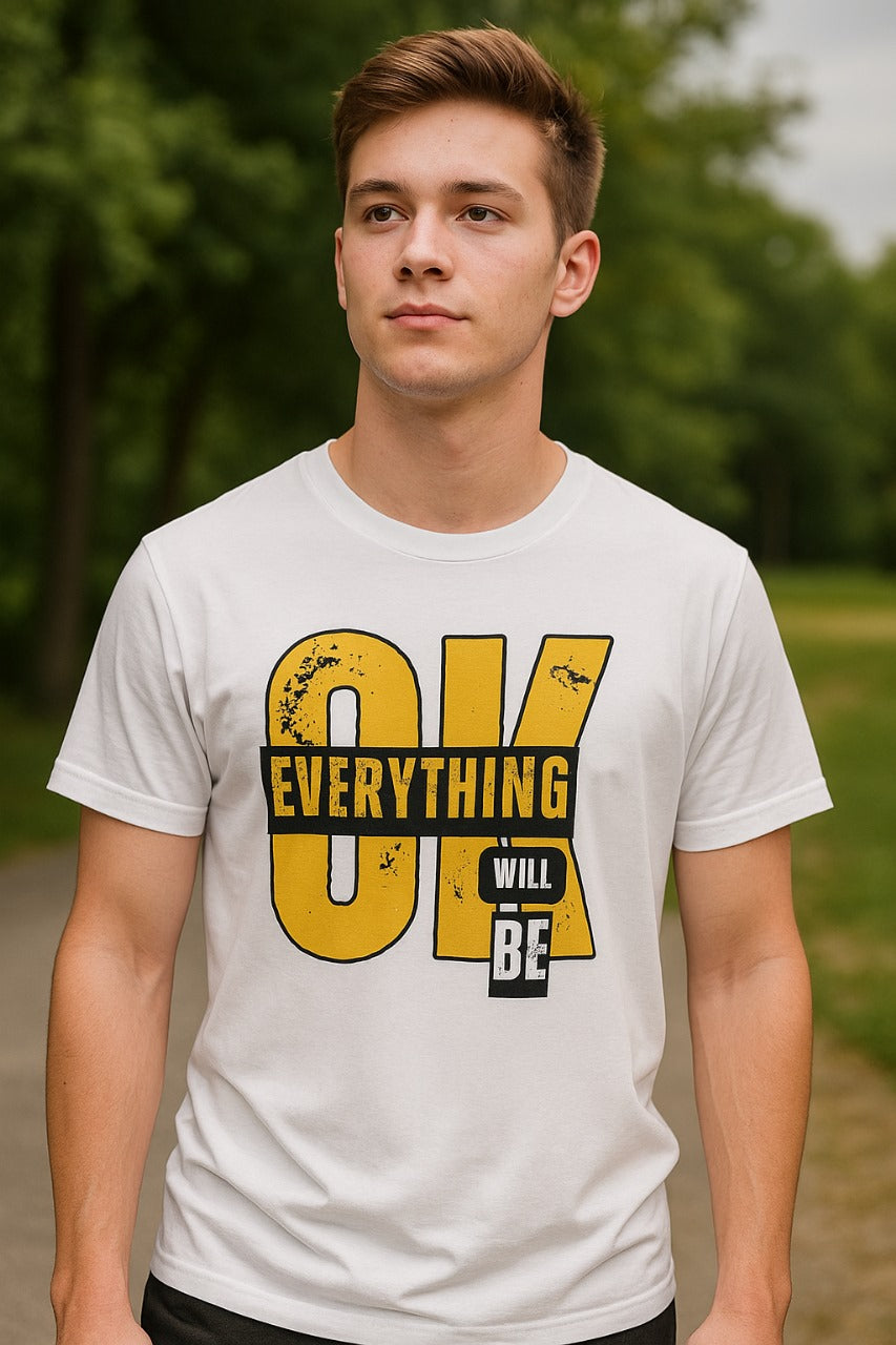 EVERYTHING WILL BE OK